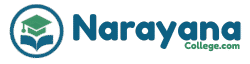 Narayana College – Education, News & Schemes Updates